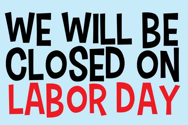 Labor Day - Theater Closed